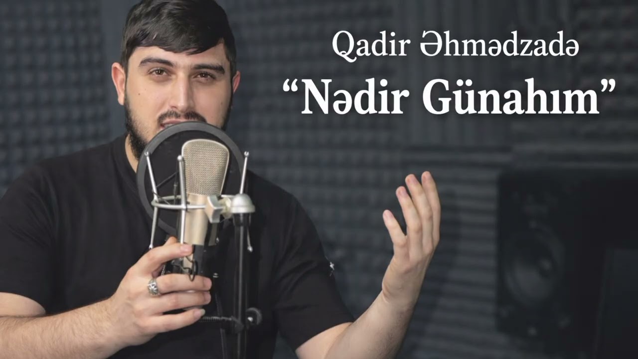 Qadir Ehmedzade - Nədir Günahım 2026(((((