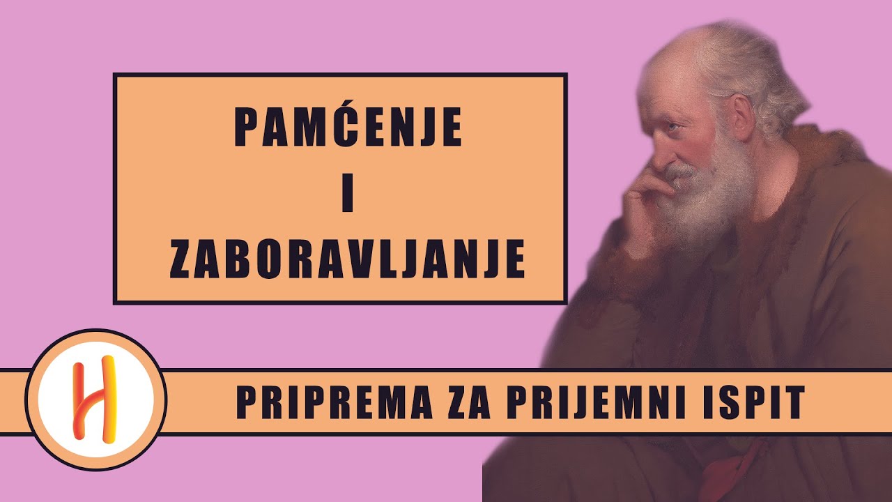 PAMĆENJE I ZABORAVLJANJE │ priprema za prijemni ispit