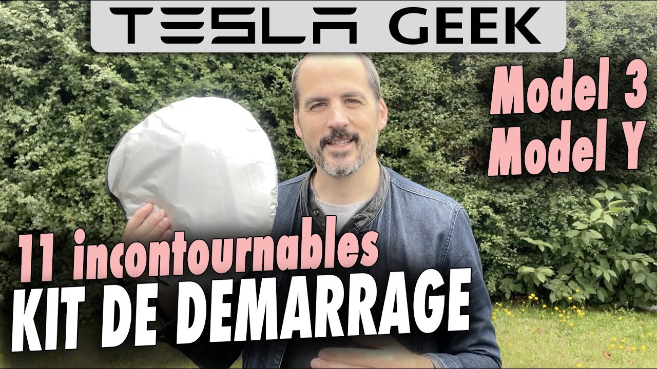 Kit de démarrage incontournable pour TESLA Model 3 et Y