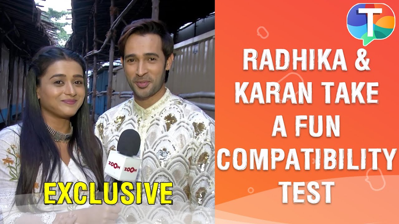 Sasural Simar Ka 2's Radhika Muthukumar & Karan Sharma take a fun compatibility test | Exclusive