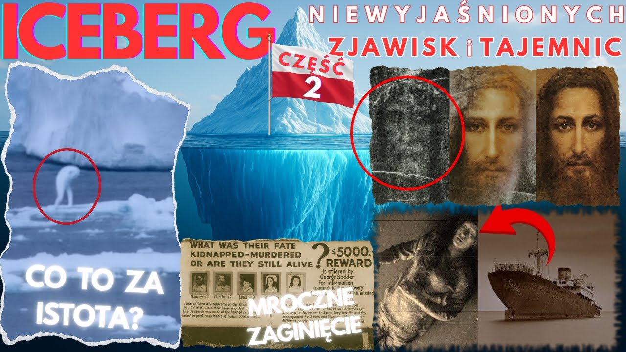 Iceberg Tajemnic i Zjawisk Niewyjaśnionych (Część 2)