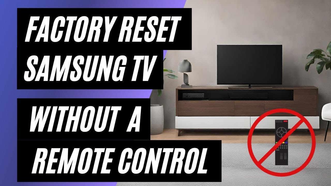 Сброс настроек телевизора Samsung к заводским настройкам: нет пульта? Не проблема! Простое пошаго...