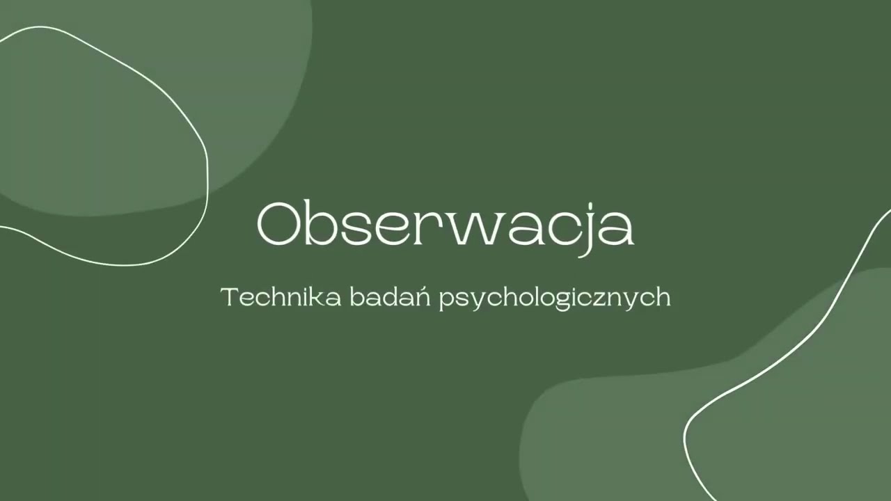 Obserwacja jako technika badań psychologicznych