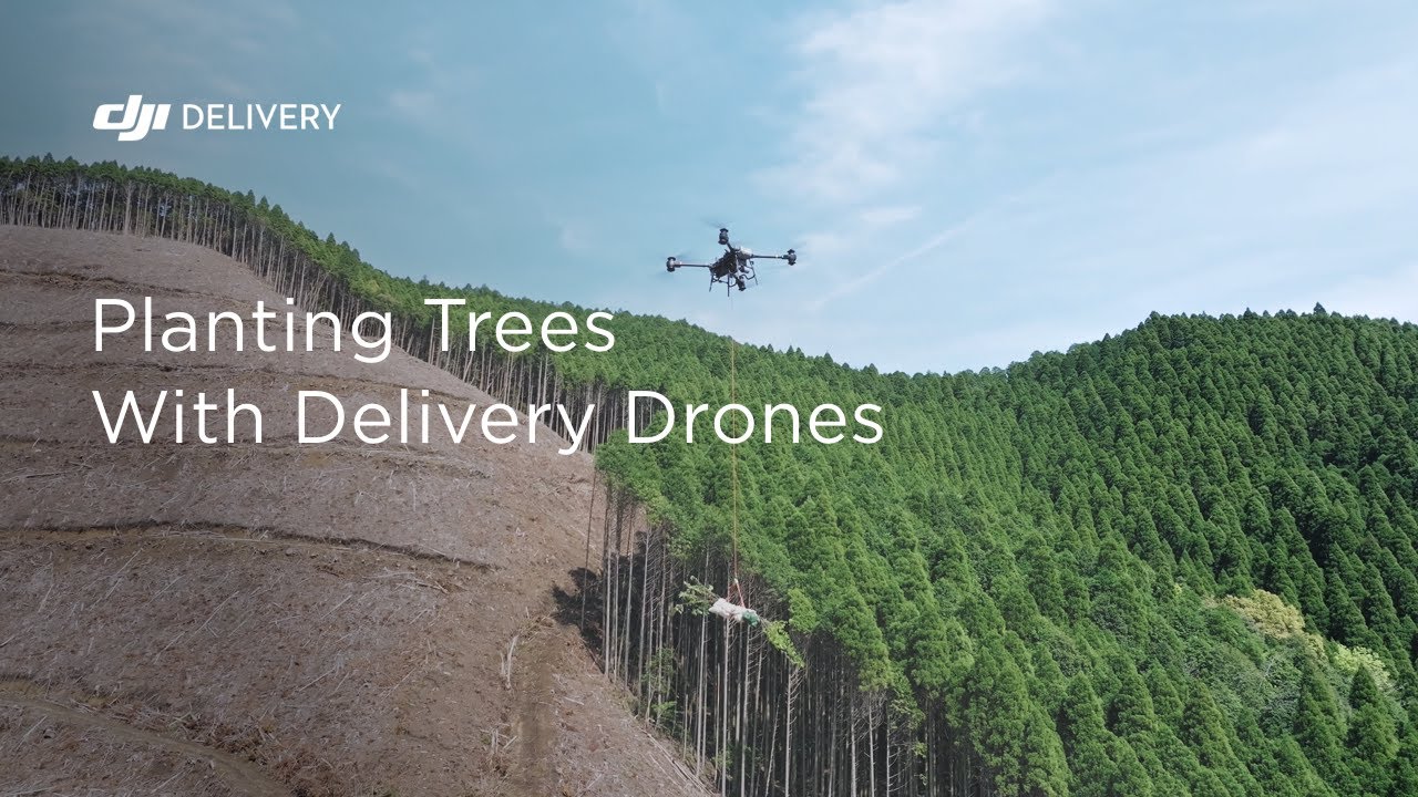 Planting Trees With Delivery Drones | DJI Delivery