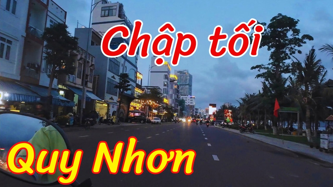 Chiều tối dạo phố các cung đường Quy Nhơn #khamphaquynhon