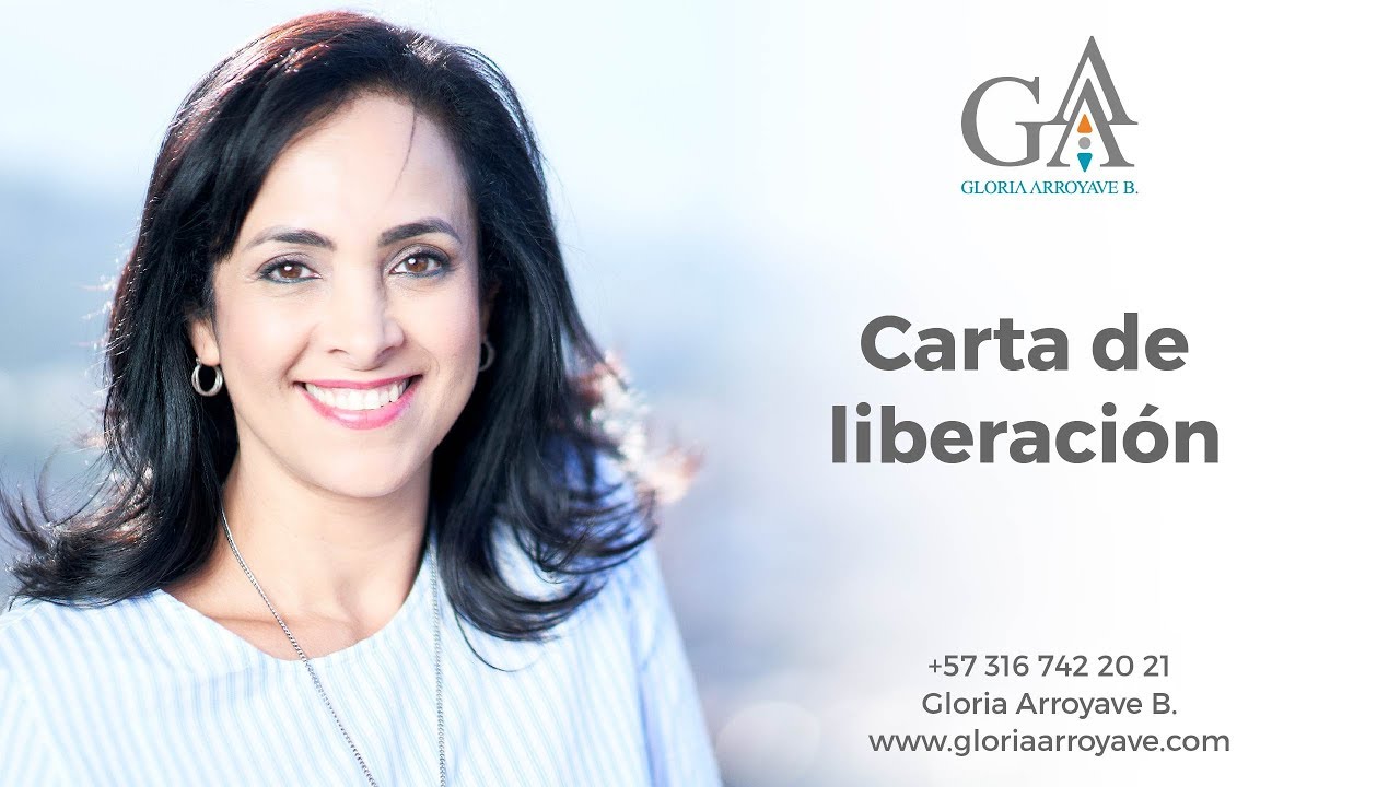 Carta de liberación | Gloria Arroyave