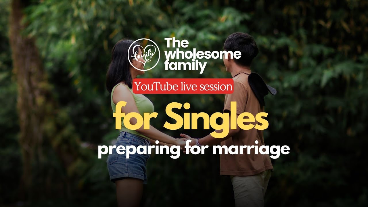 Singles: Preparing For Marriage