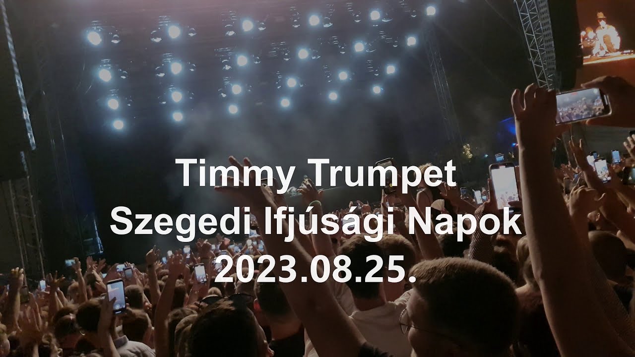 Timmy Trumpet 2023 - Szegedi Ifjúsági Napok (SZIN)