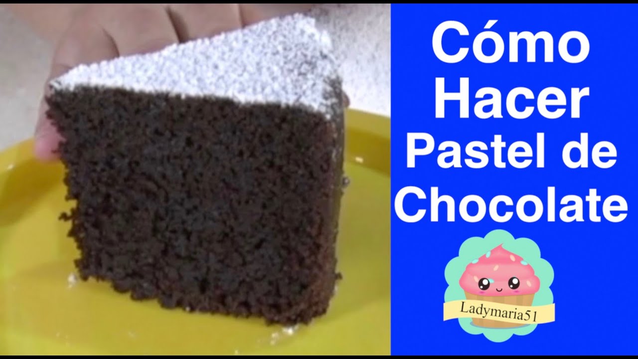 Esponjoso y Rico Pastel de Chocolate | Cómo Hacer Bizcocho de Chocolate | Ladymaria51 | Maria Ortega