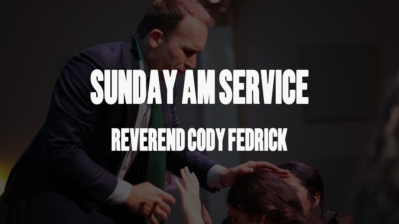 Sunday - 1/18/26 - Rev. Cody Fedrick
