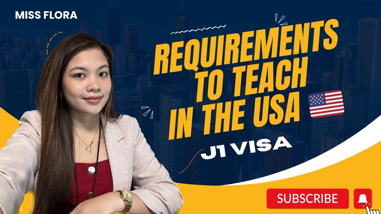 REQUIREMENTS TO TEACH IN THE US 🇺🇸 | J1 Visa | Am I Qualified?