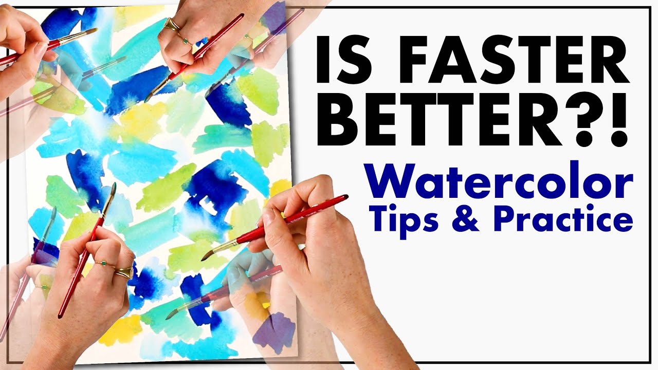Get Better at Watercolor by Painting Quickly! Here's tips and practice...