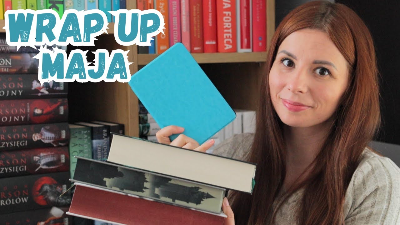 Czytelnicze podsumowanie maja 📚 +9 książek 📚 WRAP UP
