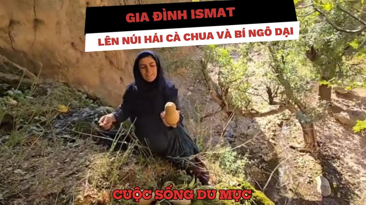 GIA ĐÌNH ISMAT - Cuộc sống Du Mục 