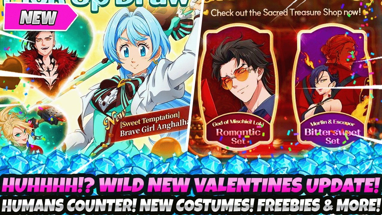 *HUHHHHHHH!?* WILD NEW VALENTINES UPDATE! HUMANS COUNTER! NEW COSTUMES! FREEBIES & MORE (7DS Grand