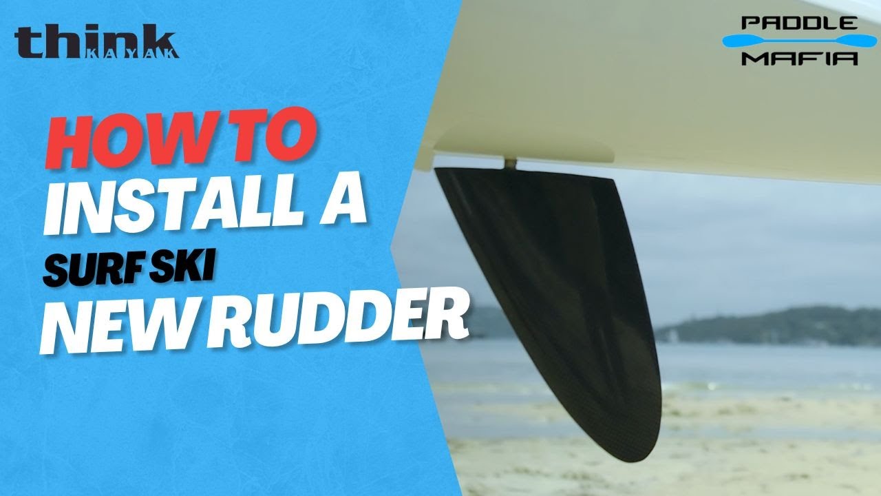Replacing a Rudder on a Surf Ski Kayak