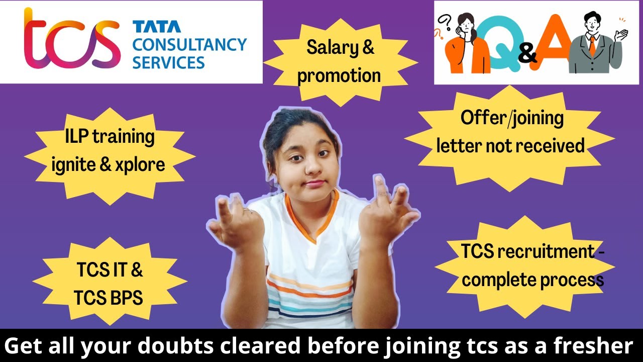 QnA | tcs recruitment | tcs salary hikes | tcs IT & tcs BPS | ILP training