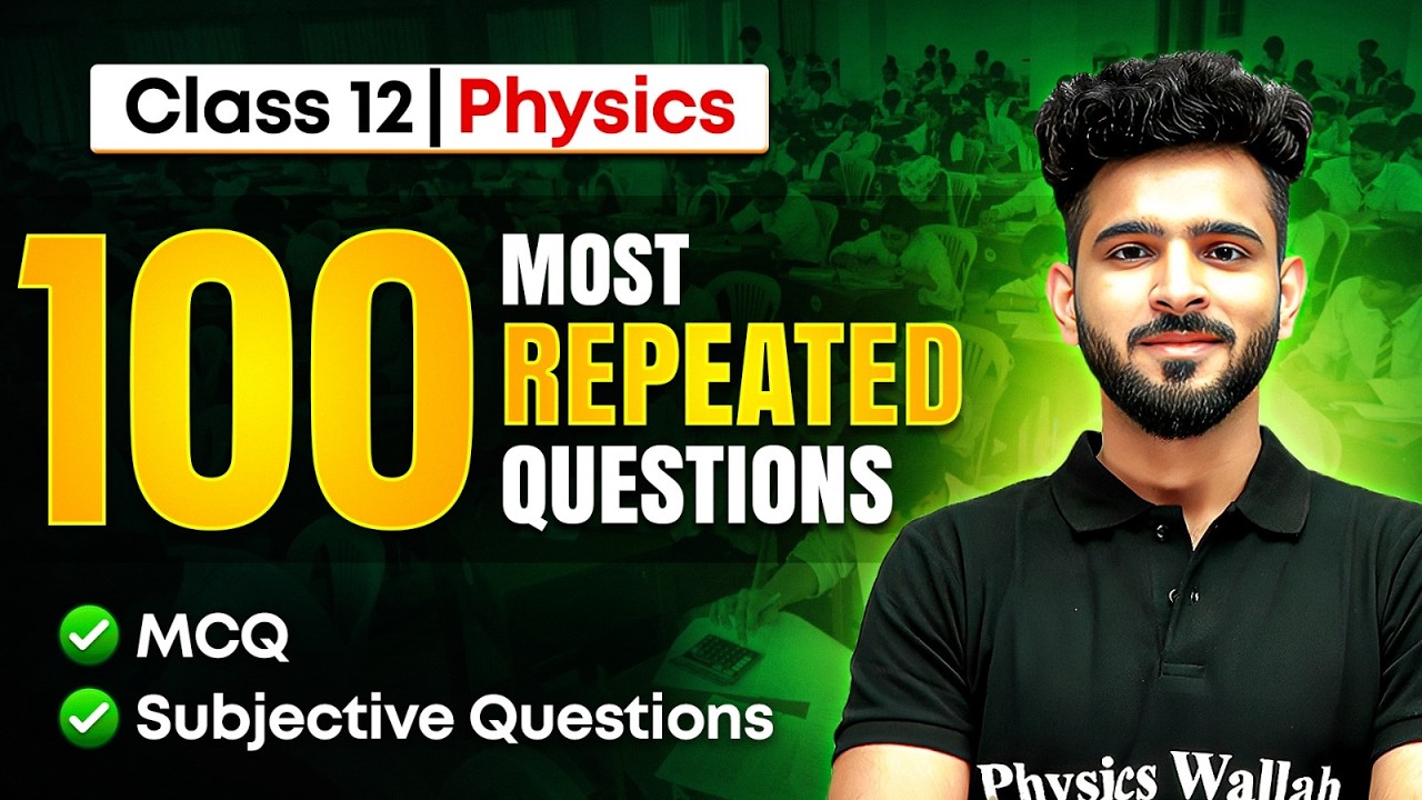 100 Most Expected Physics Questions for Class 12 ⚡ | Score 90%+ in Boards 2026 By Akshay Sir