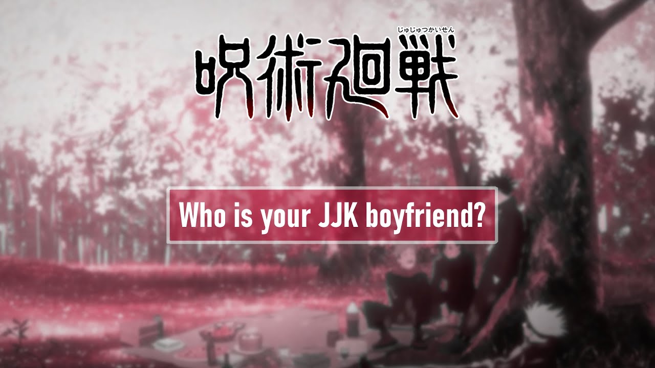 Who is your JJK boyfriend?