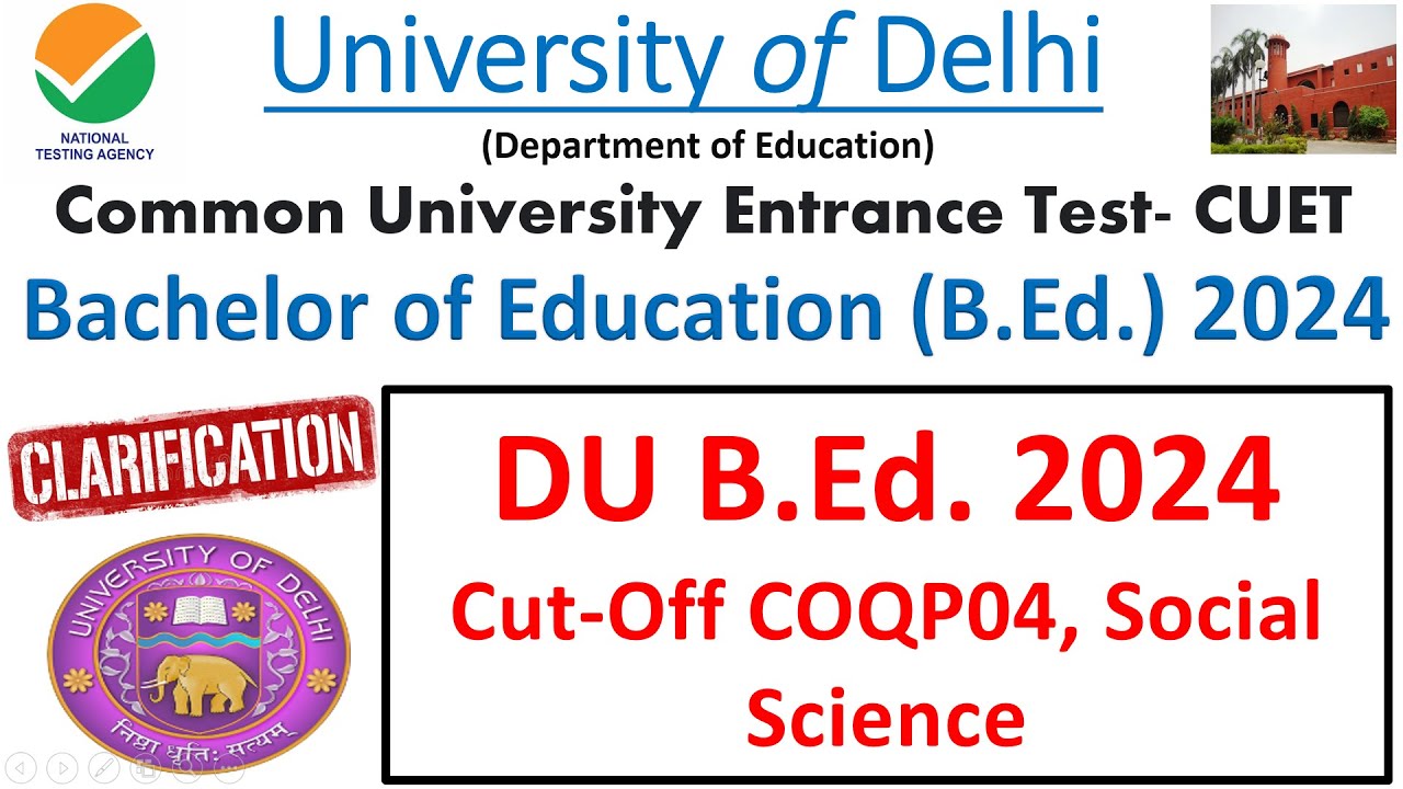 DU B.Ed. COQP04 Live Cut Off || Expected Second Cut Off BEd Delhi University