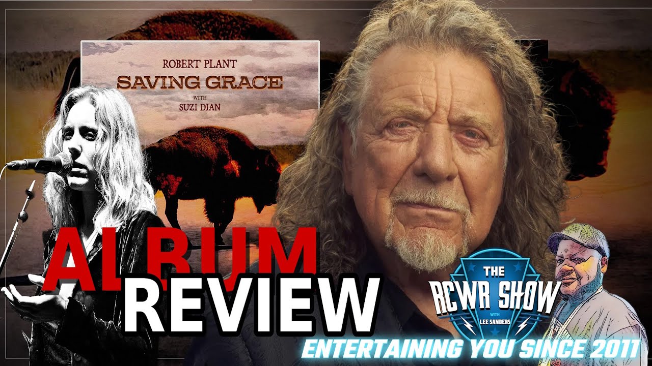 Robert Plant – Saving Grace Album Review | A Most Restrained Album as Suzi Dian Shines