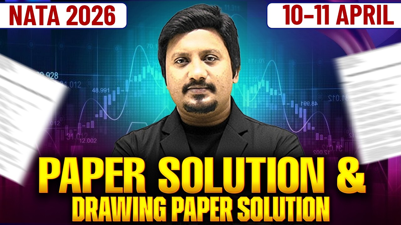 NATA 2026 Exam Review | 10-11 April | Paper Analysis & Drawing Questions Solution of NATA Exam
