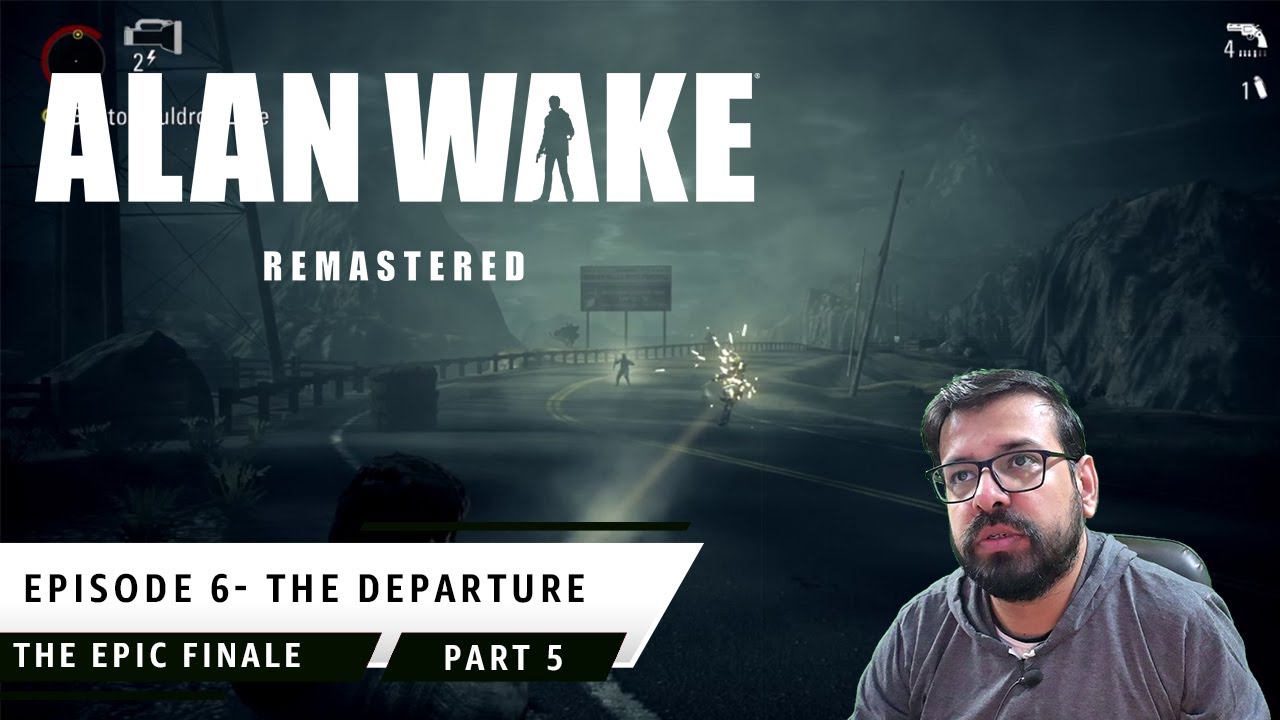 Alan Wake Remastered Episode 6  the departure part 5  the epic finale | VortexFusion Gaming