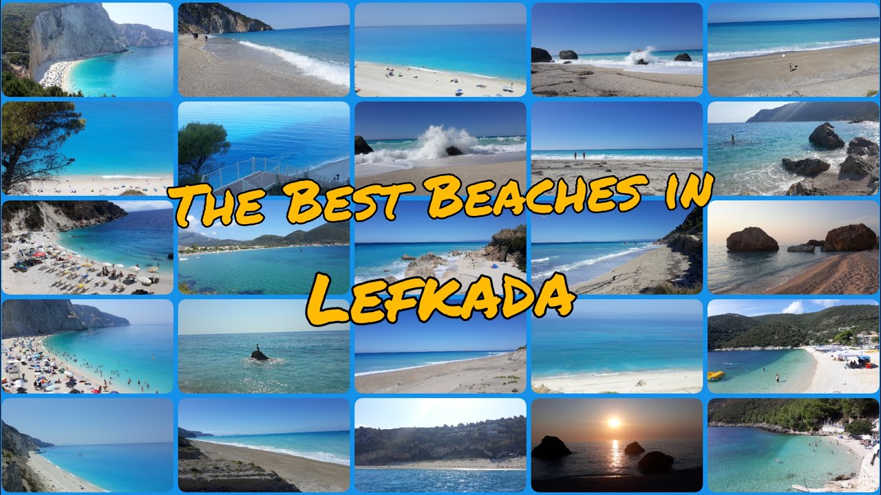 The Best Beaches In Lefkada