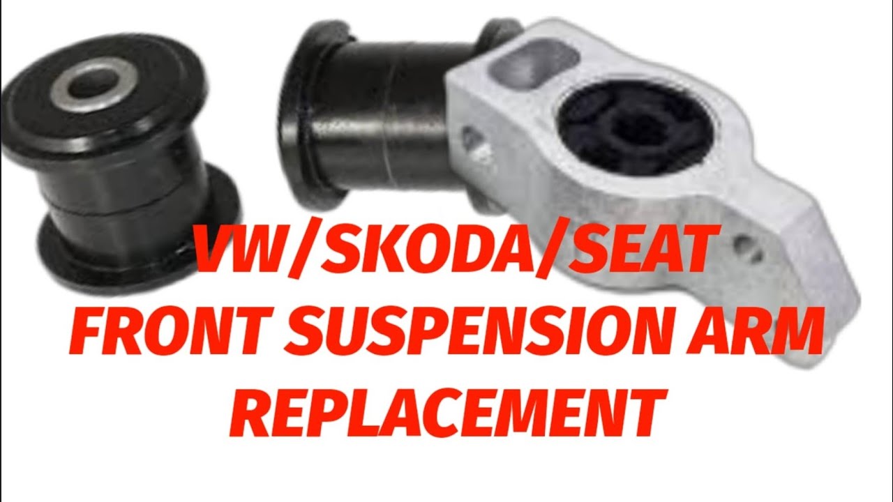 VW/SKODA/SEAT FRONT WISHBONE BUSH REPLACEMENT