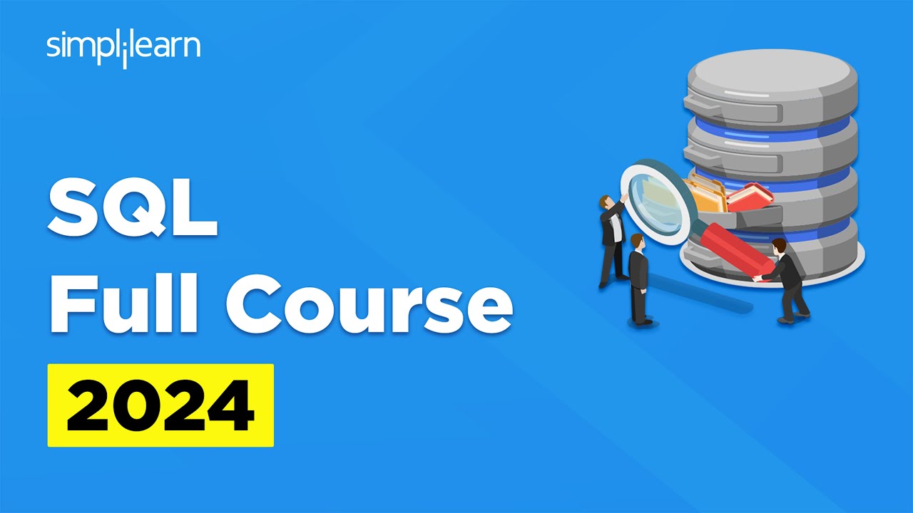 SQL Full Course | SQL Tutorial For Absolute Beginners | SQL | 2026 | Simplilearn