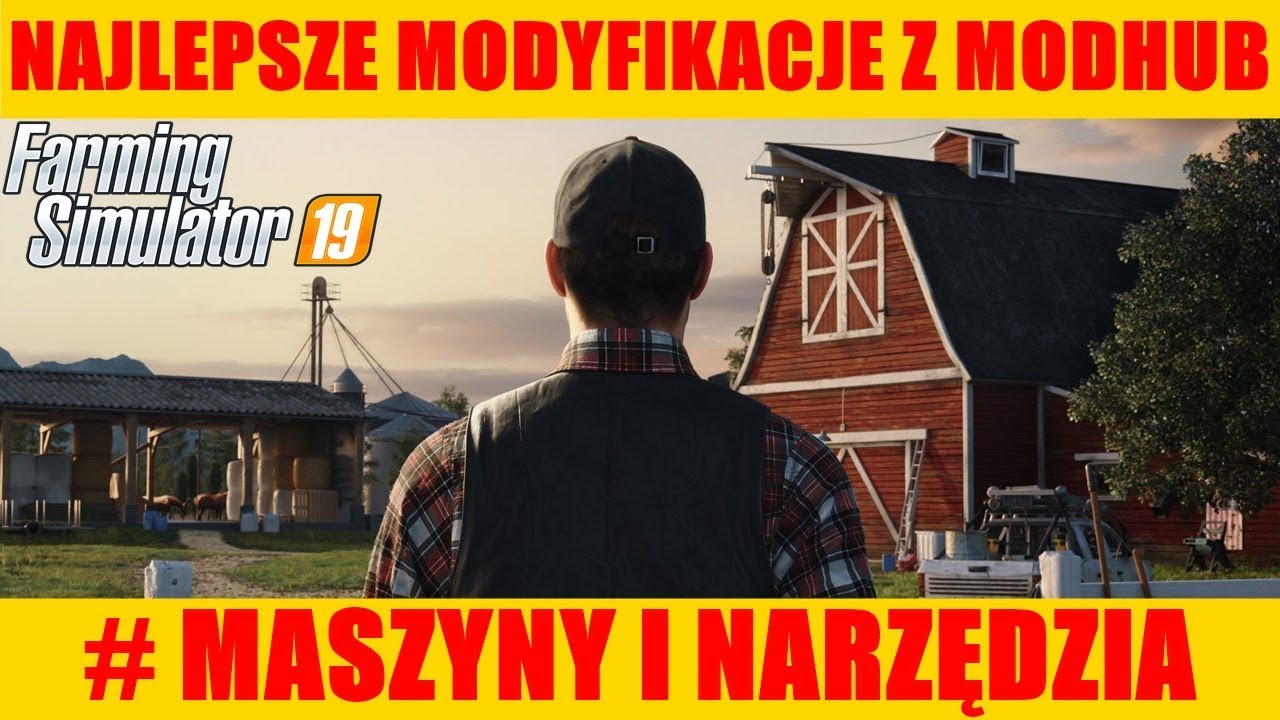 Najlepsze Mody Do FS19 Z ModHub #Maszyny I Narzędzia #1