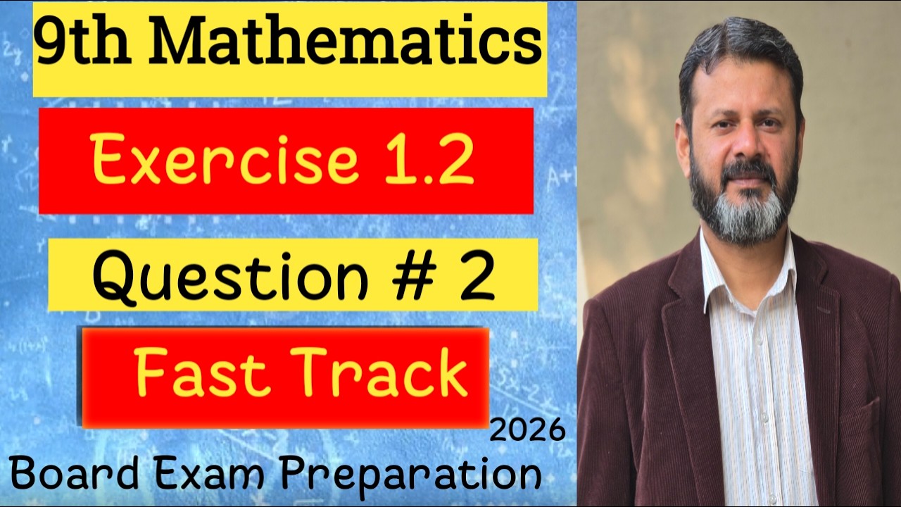 9th Class Math Unit 1 Exercise 1.2 Question 2 | Class 9 Mathematics Chapter 1 | Punjab Board