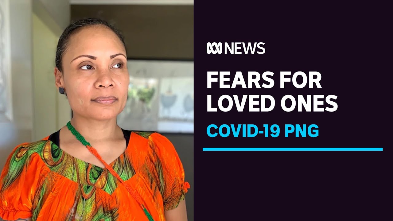 Australia's PNG community fears for their loved ones as COVID-19 cases continue to surge | ABC News