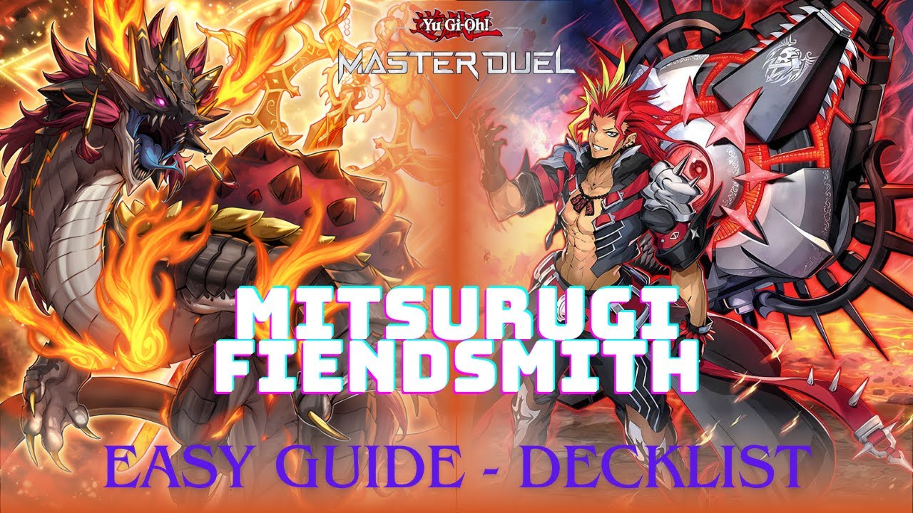 MITSURUGI-FIENDSMITH BEST DECK| Easy guide & Deck profile & Ranked Duels | Yu-Gi-Oh! Master Duel