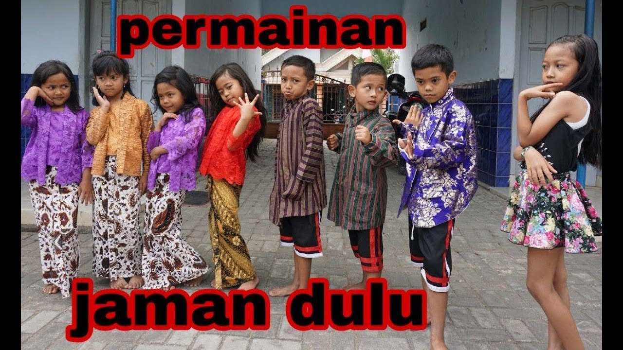 permainan anak jaman dulu yg sekarang sudah jarang kita lihat