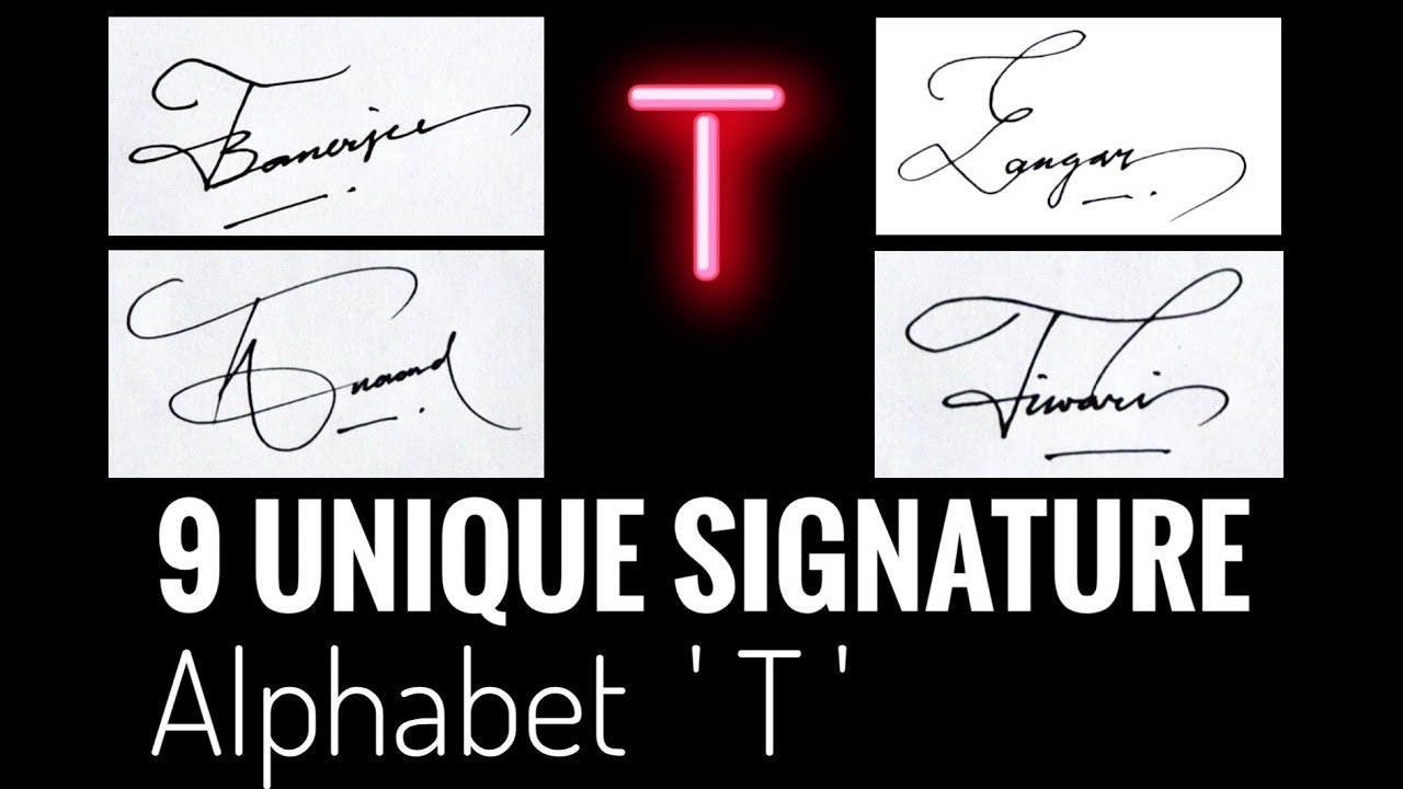 How to create T Signature | 9 Unique Signature Alphabet T || Anup Calligraphy ||