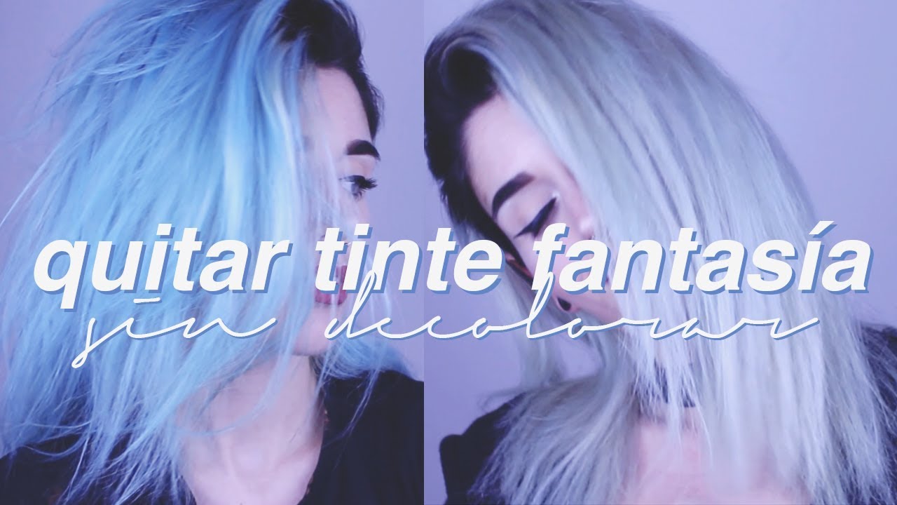 Quitar tinte fantasía SIN DECOLORACIÓN / Remove hair color WITHOUT BLEACH