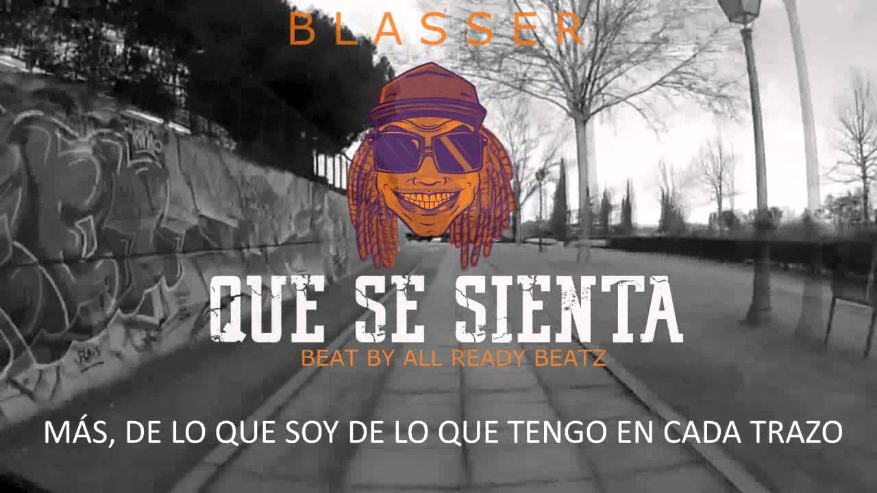QUE SE SIENTA - BLASSER (SOUNDIEGOFAMILY)  [A MI MANERA Vol. 1]