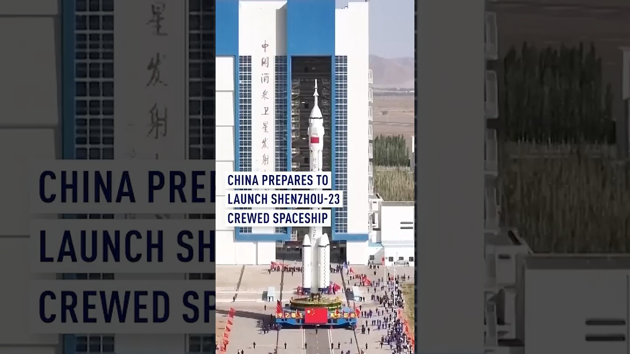 China prepares to launch Shenzhou-23 crewed spaceship