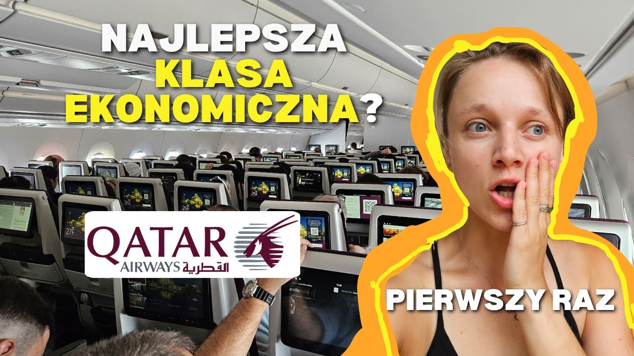 Jak wygląda klasa ekonomiczna w Qatar Airlines? RECENZJA Qatar Airways