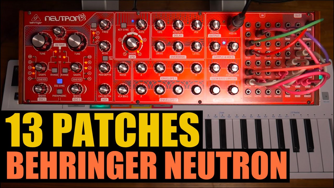 13 Patches for Behringer Neutron (No Talking)