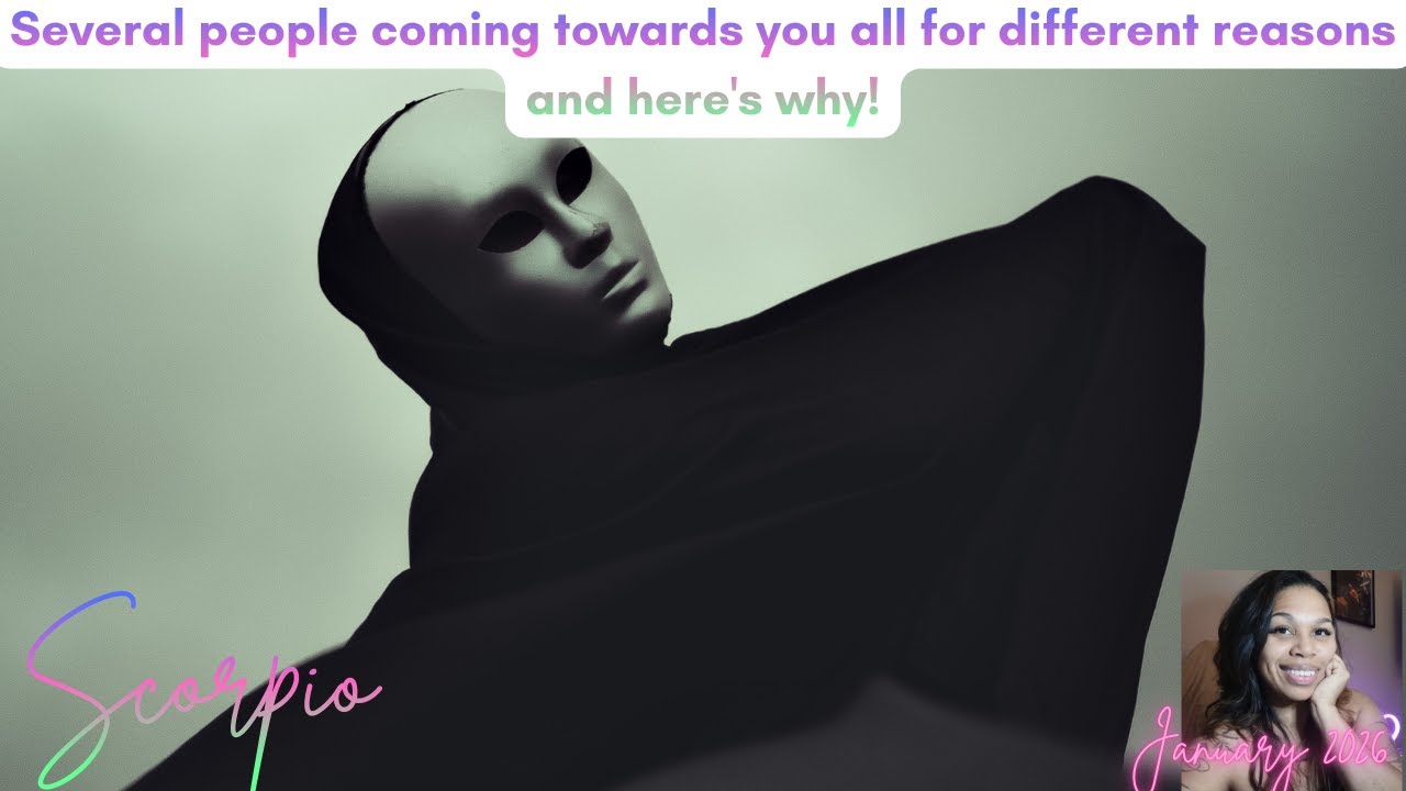 Scorpio *Several people coming towards you all for different reasons and here's why!