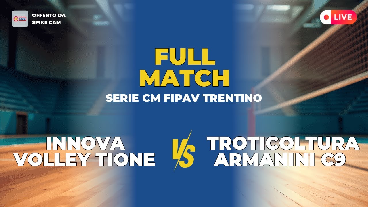 Innova Volley Tione vs Troticoltura Armanini C9 | Serie CM FIPAV Trentino
