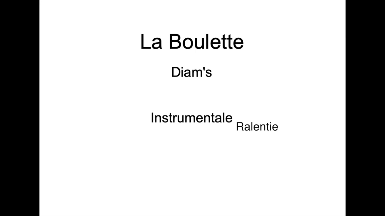 La boulette ralentie