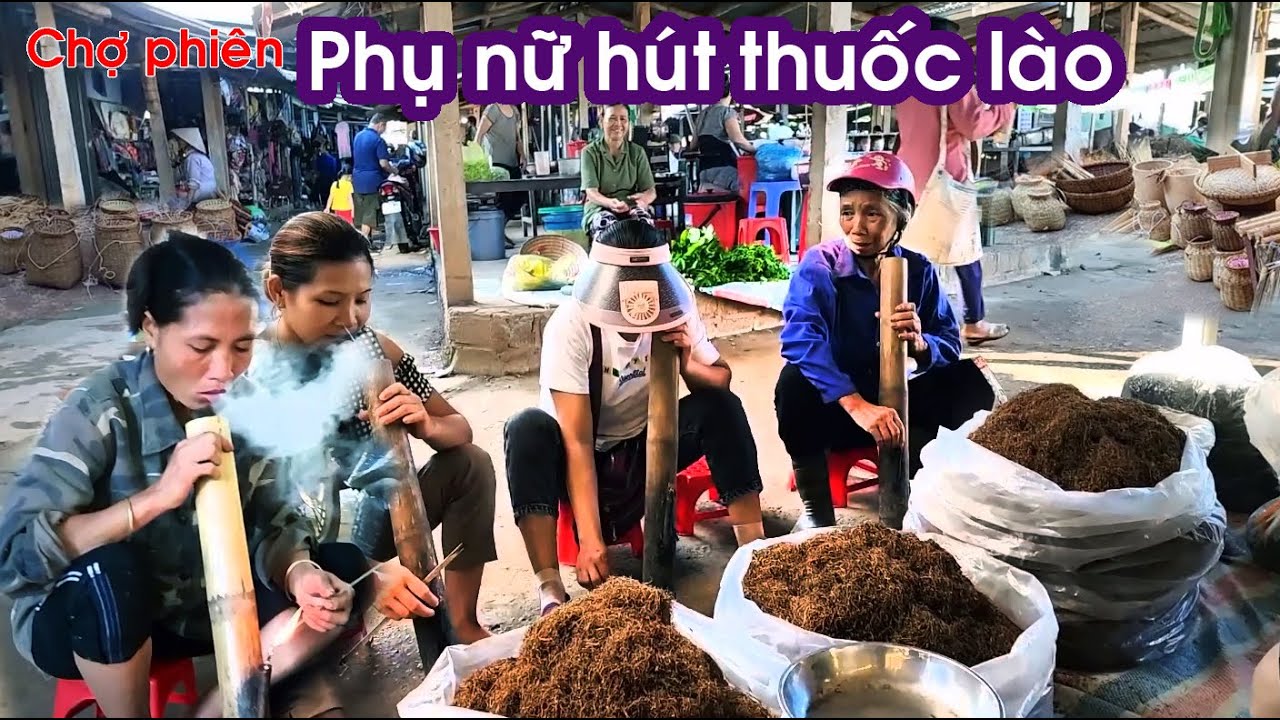 Chợ phiên Lâm Hóa - những người phụ nữ hút thuốc lào | Lam Sơn TV