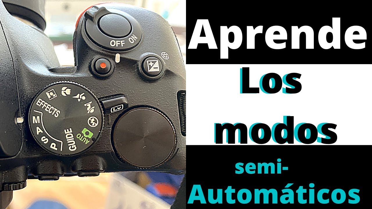 Aprende como utilizar los modos semi-automaticos de tu camara y para que sirven!