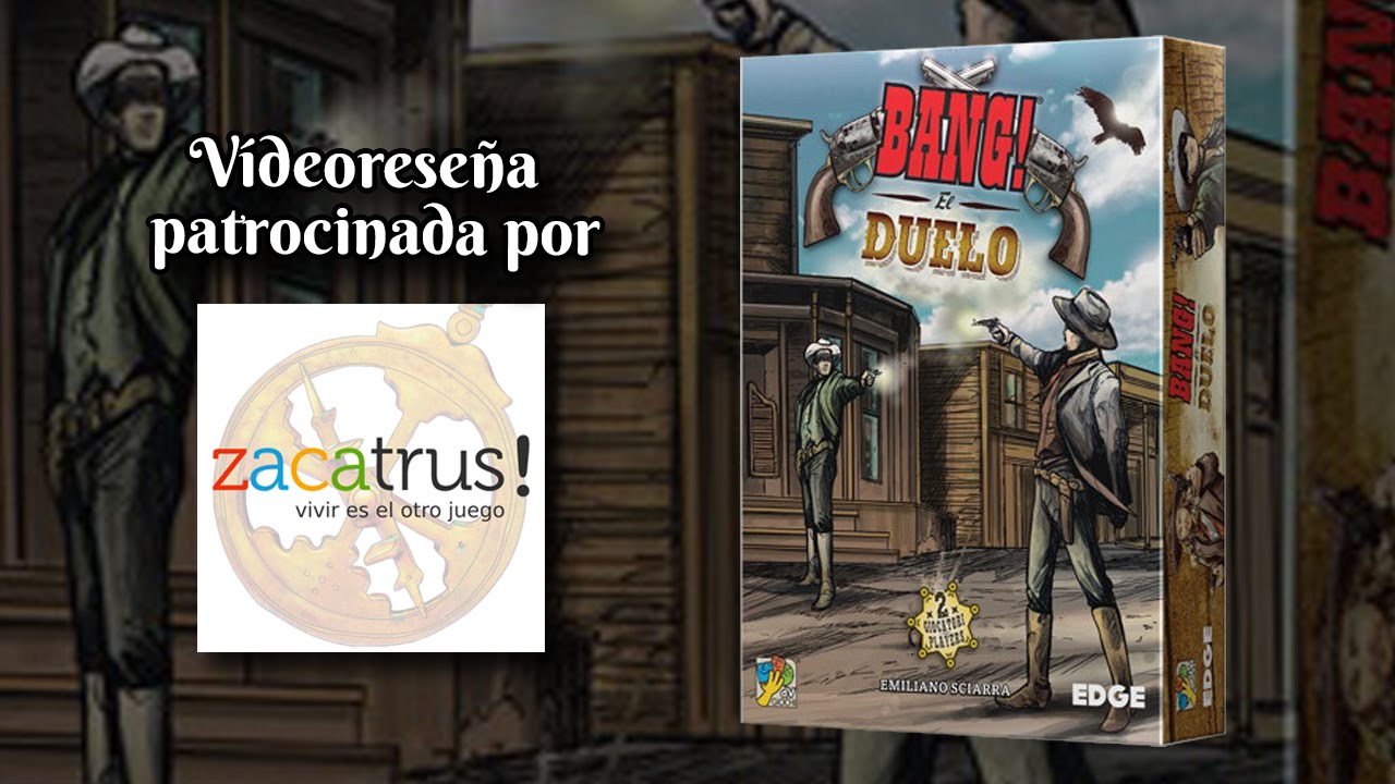 BANG! El Duelo - Vídeoreseña