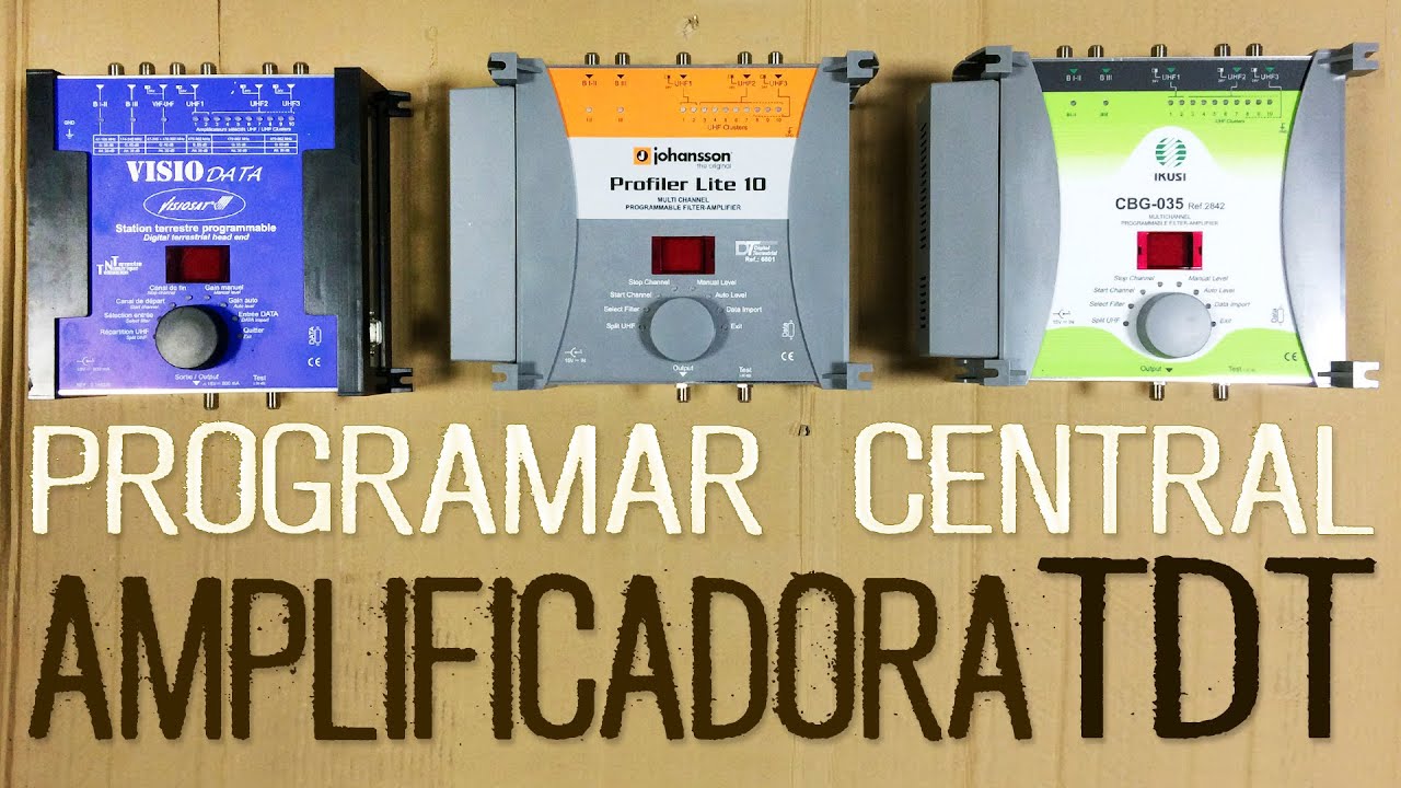 Programar Central Amplificadora TDT Johansson
