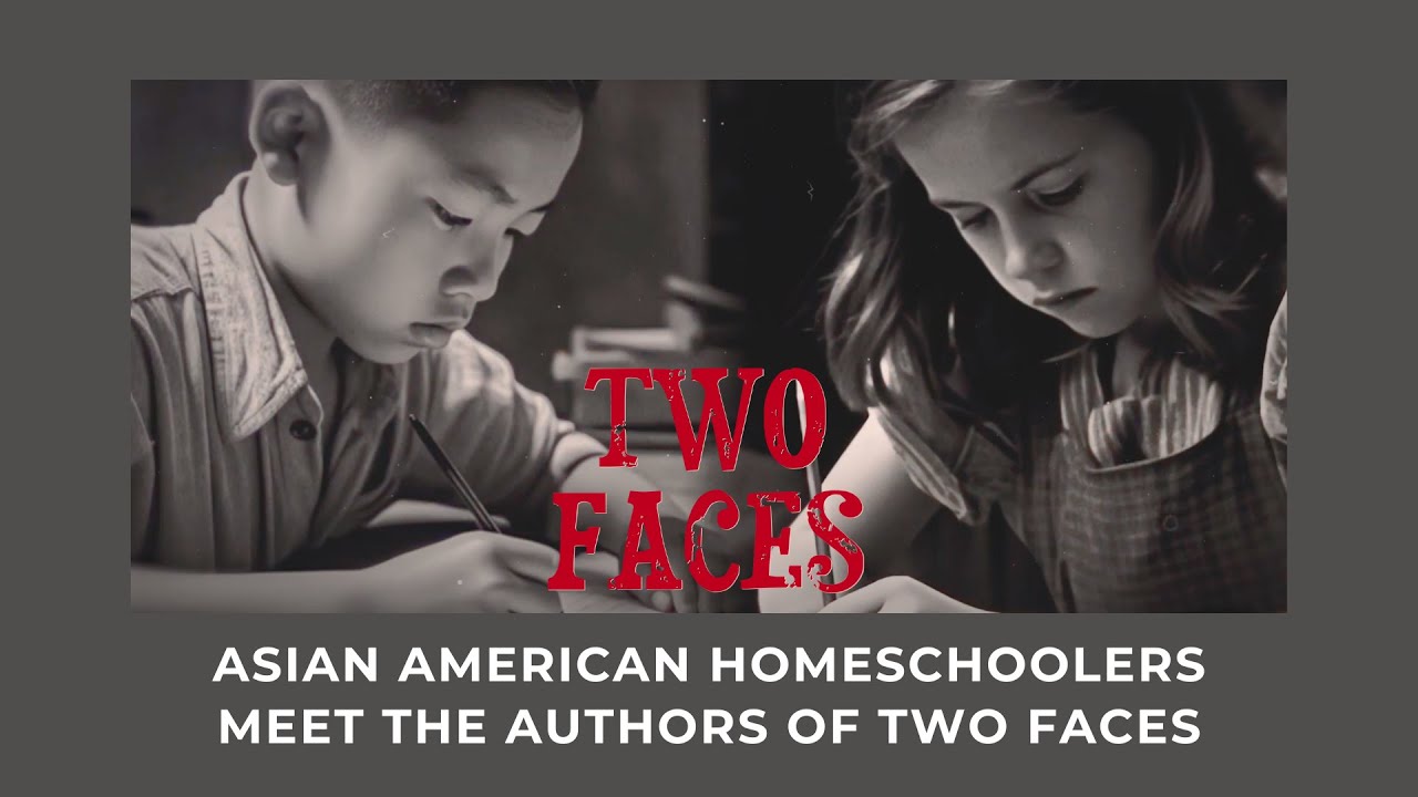 Asian American Homeschoolers Meet The Authors Of Two Faces The Book