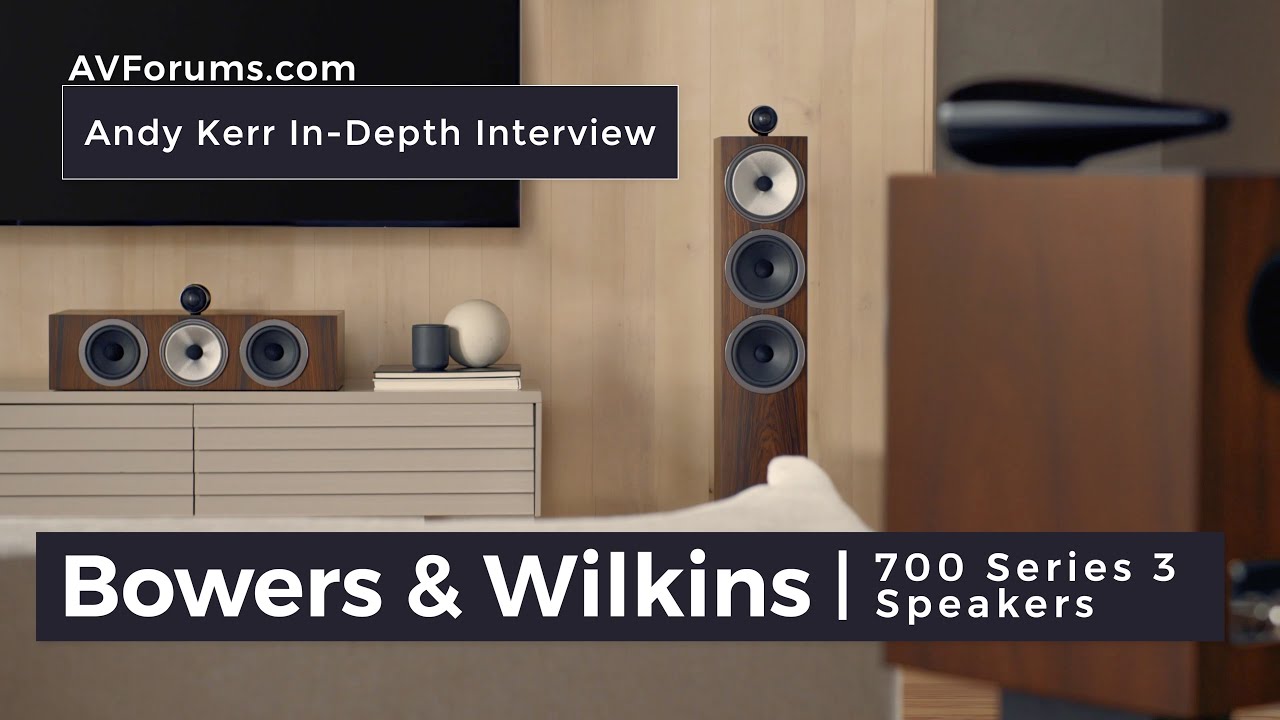 Bowers & Wilkins 700 S3 Speakers - Revolution or Evolution?